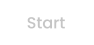 Start